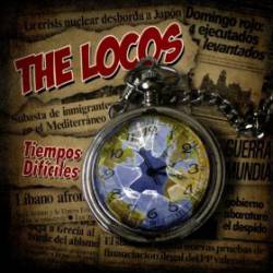 The Locos : Tiempos Dificiles
